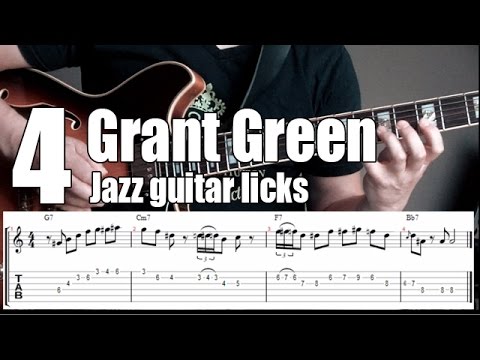 4 Grant Green Jazz Guitar Lines With Tabs