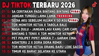 Download lagu DJ TIKTOK TERBARU 2025🎵DJ JAUH KO PERGI - SA CERITAKAN PADA BINTANG BINTANG 🎵DJ JANGAN TUNGGU LAMA²🔥 mp3