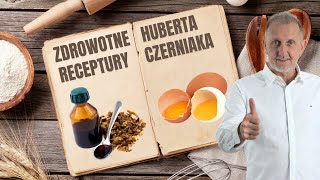 Hubert Czerniak - Jajka kurze oraz przepis na PROPOLIS