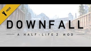 Half-Life 2: Downfall (longplay)