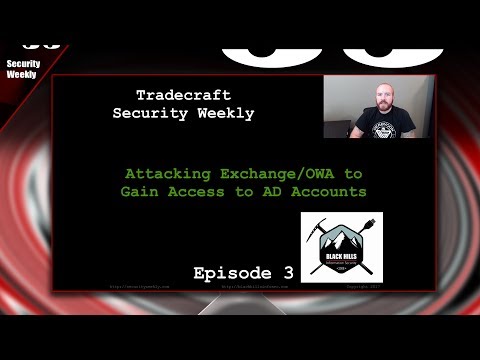 Attacking Exchange/OWA to Gain Access to AD Accounts – Tradecraft Security Weekly #3