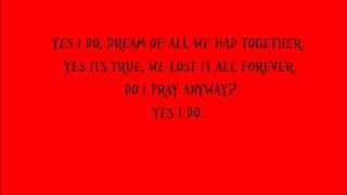 Rascal Flatts: &quot;Yes I Do&quot; ~Lyrics