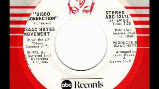 ISAAC HAYES MOVEMENT  Disco Connection