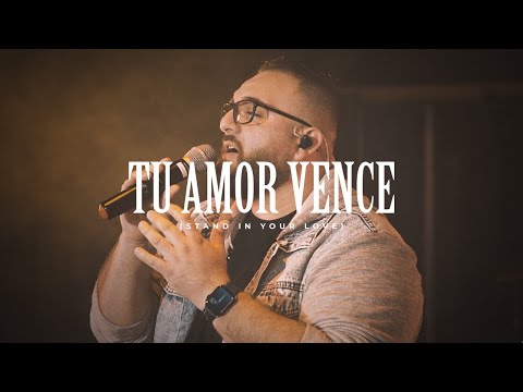 Stand in Your Love | Tu Amor Vence - Spanish - Gateway Worship Español