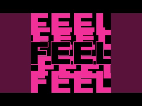 Feel