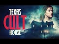 Texas Cult House 2025 New Release Horror Thriller Adrianne Palicki Ryan Cooper