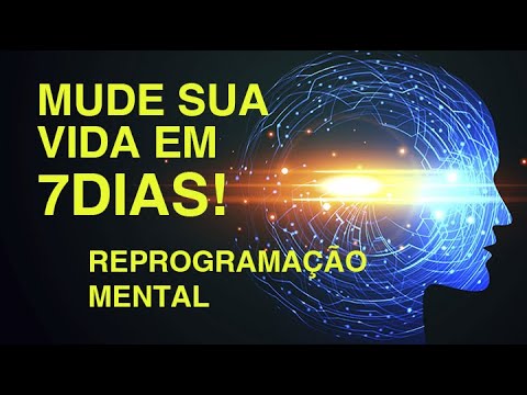 REPROGRAMAÇÃO MENTAL: Mude Sua Vida em 7 dias - inspirada em Paul McKenna
