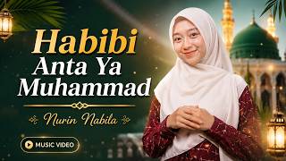 Download lagu Habibi Anta Ya Muhammad (Banjari Cover) - Nurin Nabila mp3