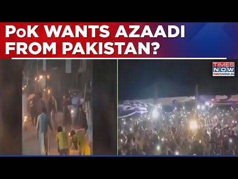 PoK Revolt Spooks Pakistan Government, Pakistan-Occupied-Kashmir Wants Azaadi From Pakistan?