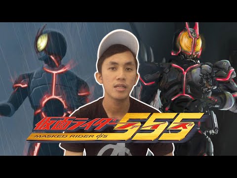 Review Series - Kamen Rider 555