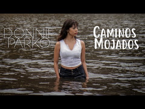 Donnie Parko - Caminos Mojados (Video Oficial)