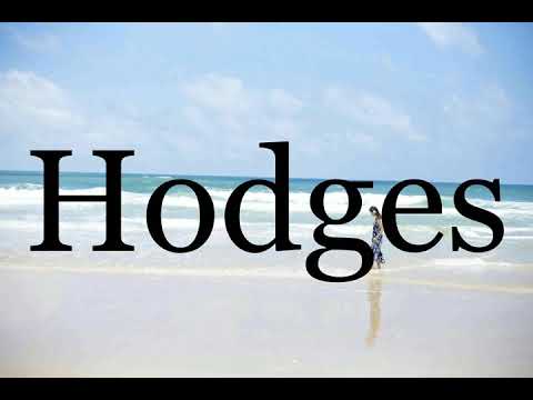 How To Pronounce Hodges🌈🌈🌈🌈🌈🌈Pronunciation Of Hodges