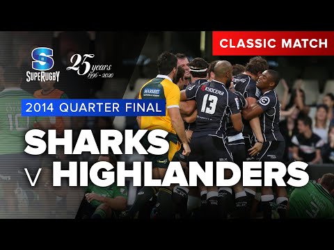 Vodacom Super Rugby Classic Match: Cell C Sharks v Highlanders (2014 Quarter-final)