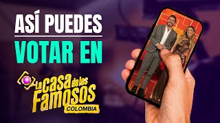 ¿Cómo VOTAR en La casa de los famosos Colombia 2025 AQUÍ te explicamos el PASO A PASO