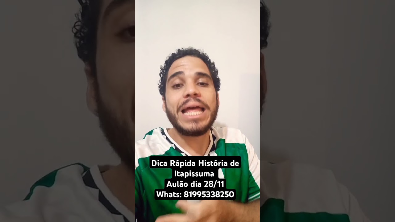 Dica Rápida História de Itapissuma. Aulão dia 28/11 falar no whats 81995338250