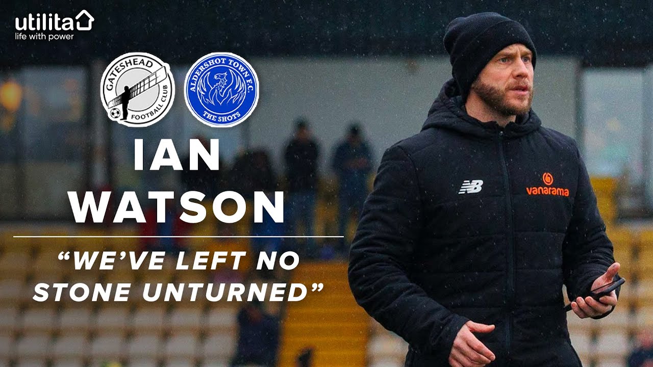 🗣 “We’ve left no stone unturned” | Ian Watson pre-Aldershot Town | UTILITA PREVIEW