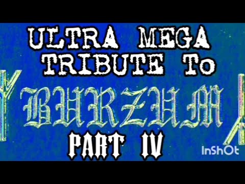 Ultra Mega Tribute to BURZUM - Part 4