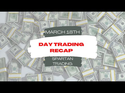 Daily Recap March 18th 2022