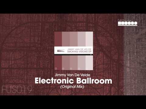 Jimmy Van De Velde - Electronic Ballroom (Original Mix)