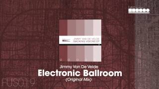 Jimmy Van De Velde - Electronic Ballroom (Original Mix)