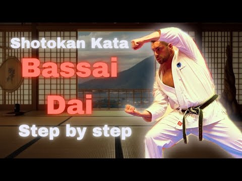 Bassai Dai - Kata - Step-by step