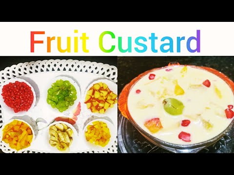 Fruit Custard | Yummy summer desert | Easy and tasty .