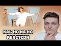 Kal Ho Na Ho | Sonu Nigam | Foreigner Reaction
