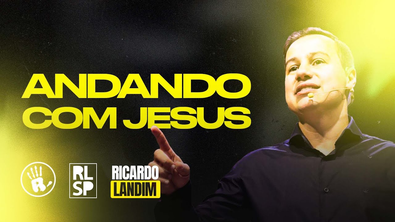 ANDANDO COM JESUS I RICARDO LANDIM I RADICAIS LIVRES