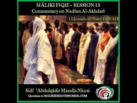Session 13 - Maliki Fiqh - Nadhm al-Akhdari - Sīdī ‘Abdulqādir Mandla Nkosi