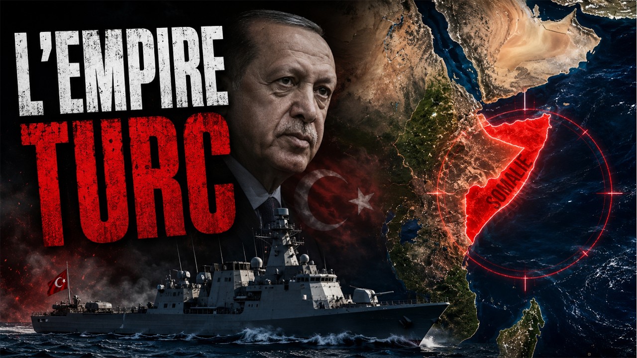 Pourquoi la Turquie veut s’emparer de la Somalie
