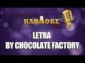 LETRA   by  Chocolate Factory