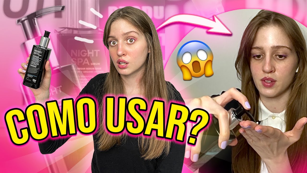 COMO USAR: NIGHT SPA - SÉRUM DE TRATAMENTO NOTURNO DA TRUSS!!! 😱