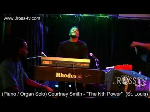 James Ross @ (Organ / Pianist) Courtney Smith - "The Nth Power" (Solo) - www.Jross-tv.com