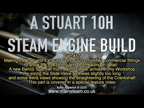 A STUART 10H STEAM ENGINE BUILD - PART #17