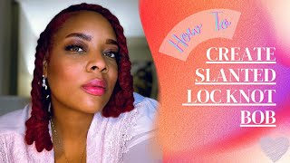 Loc Knot Asymmetrical Bob | Easy Step by Step