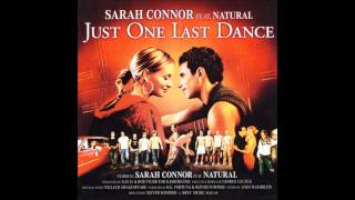 Just One Last Dance-Sarah Connor &amp; Natural