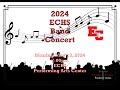 ECHS Spring Band Concert 2024