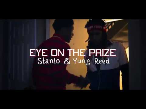 Stanlo N Yung Reed - Eye On The Prize (Official Music Video) @TaeShotIt