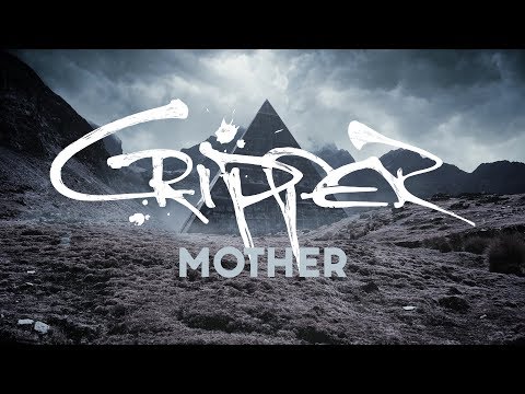 Cripper - Mother (OFFICIAL VIDEO)