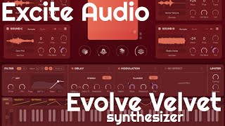 Video thumbnail for Evolve Velvet Synthesizer by Excite Audio (No Talking) by Elektronick Musick