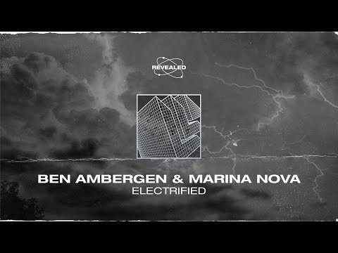 Ben Ambergen & Marina Nova - Electrified [FREE DOWNLOAD]