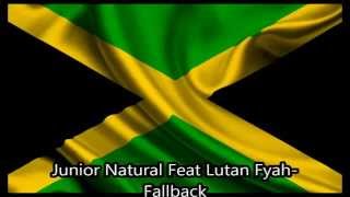 Junior Natural Feat Lutan Fyah - Fallback