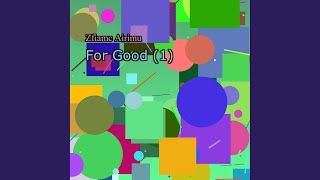 Download lagu For Good (1) mp3