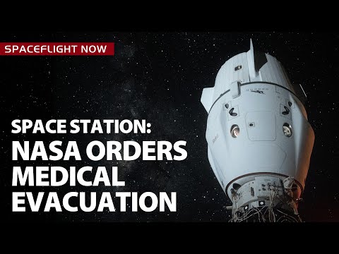 NASA orders unprecedented medical evacuation for ill space station astronaut