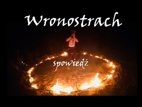 Wronostrach (ScareCrow) -  Spowiedź  (Official Video)