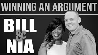 Bill & Nia - How To Win An Argument With Your Girl