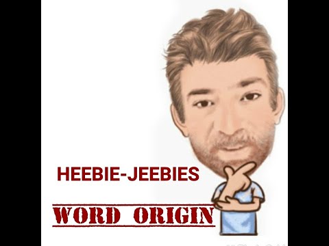 English Tutor Nick P Word Origins (338) The Heebie-Jeebies