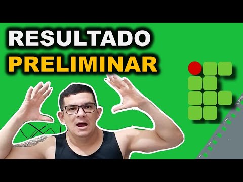 IFRN - RESULTADO PRELIMINAR - ENVIO DE RECURSOS e RESULTADO FINAL. Saiba tudo.