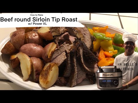How to Make Beef Round Sirloin Tip Roast w/ Power XL...