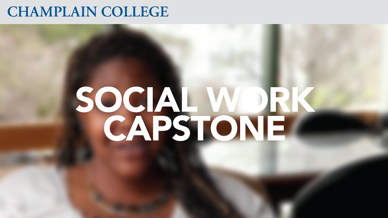 Social Work Capstone | Champlain College